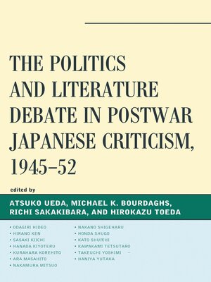 cover image of The Politics and Literature Debate in Postwar Japanese Criticism, 1945&#8211;52